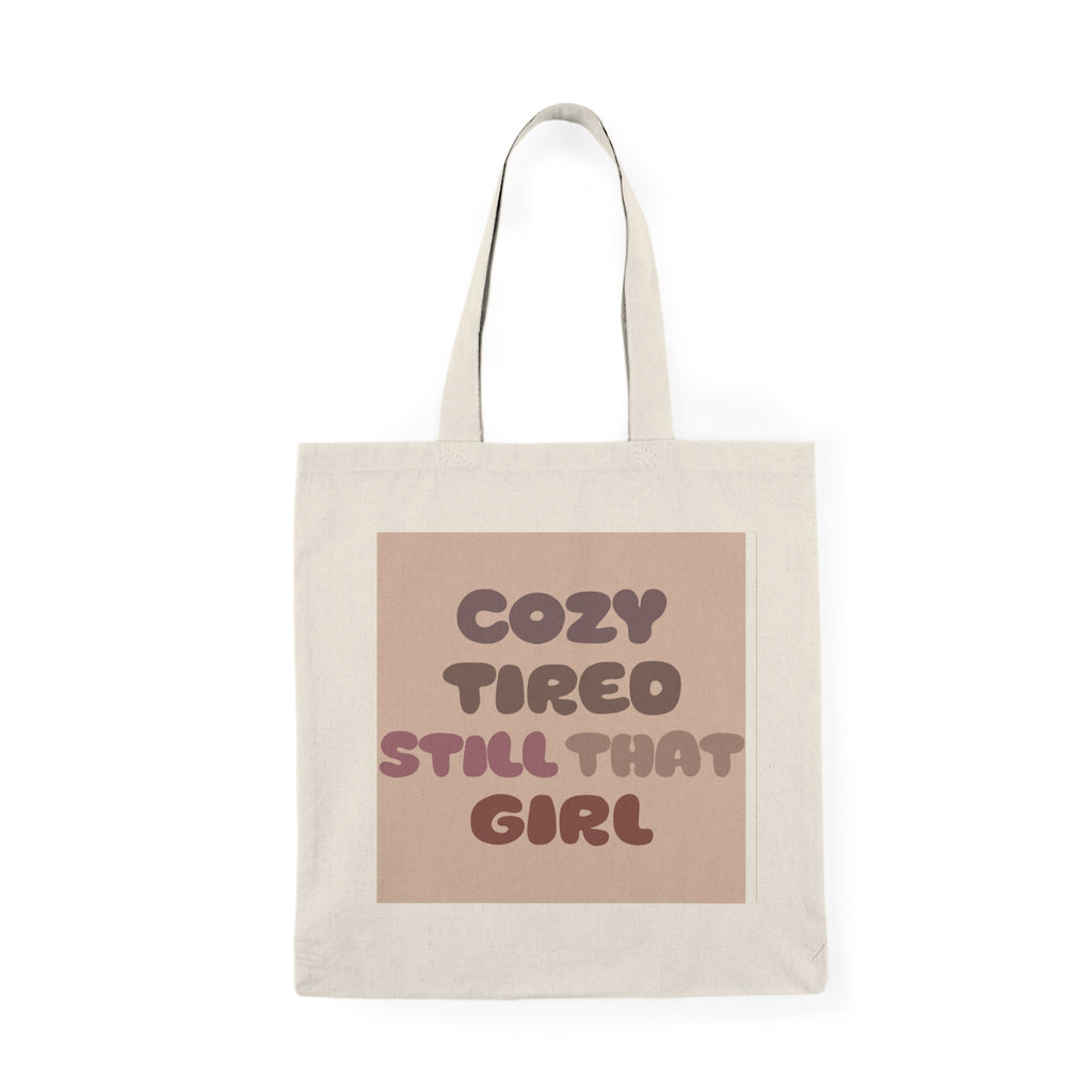 Cozy Tired Still That Girl Natural Tote