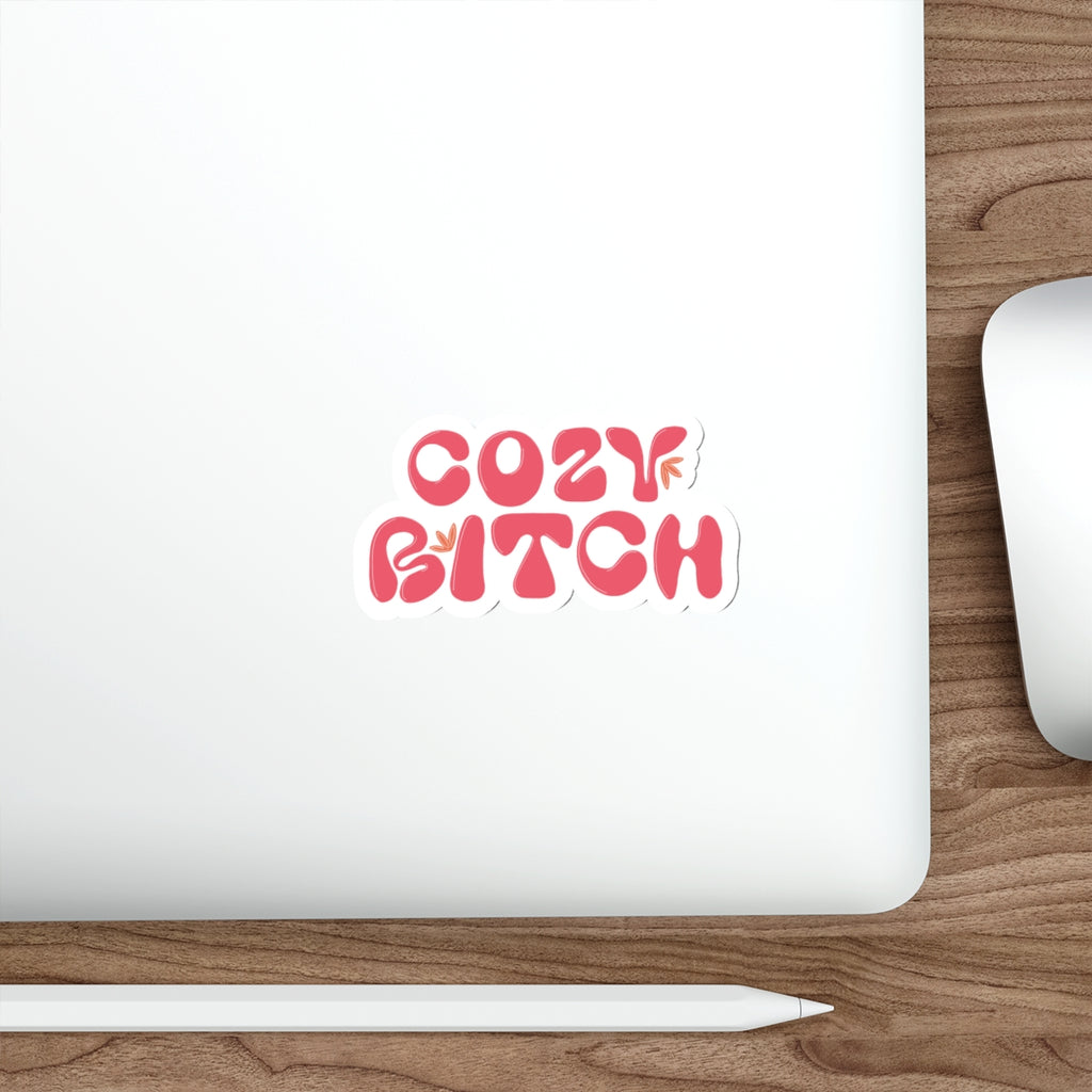 Cozy Bitch Die-Cut Sticker — Retro Pink Cozy Vibes Laptop Decal