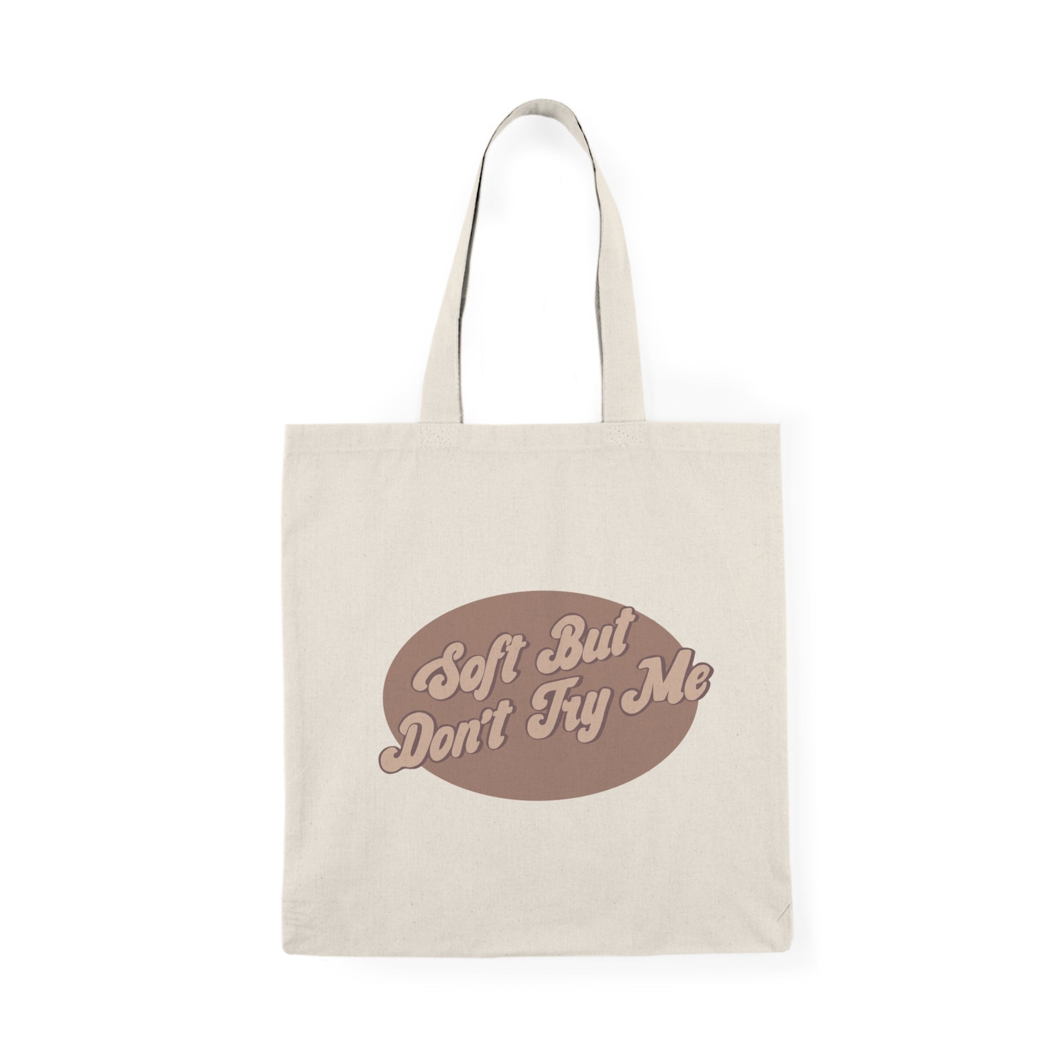 Soft But Don't Fry Me Tote Bag