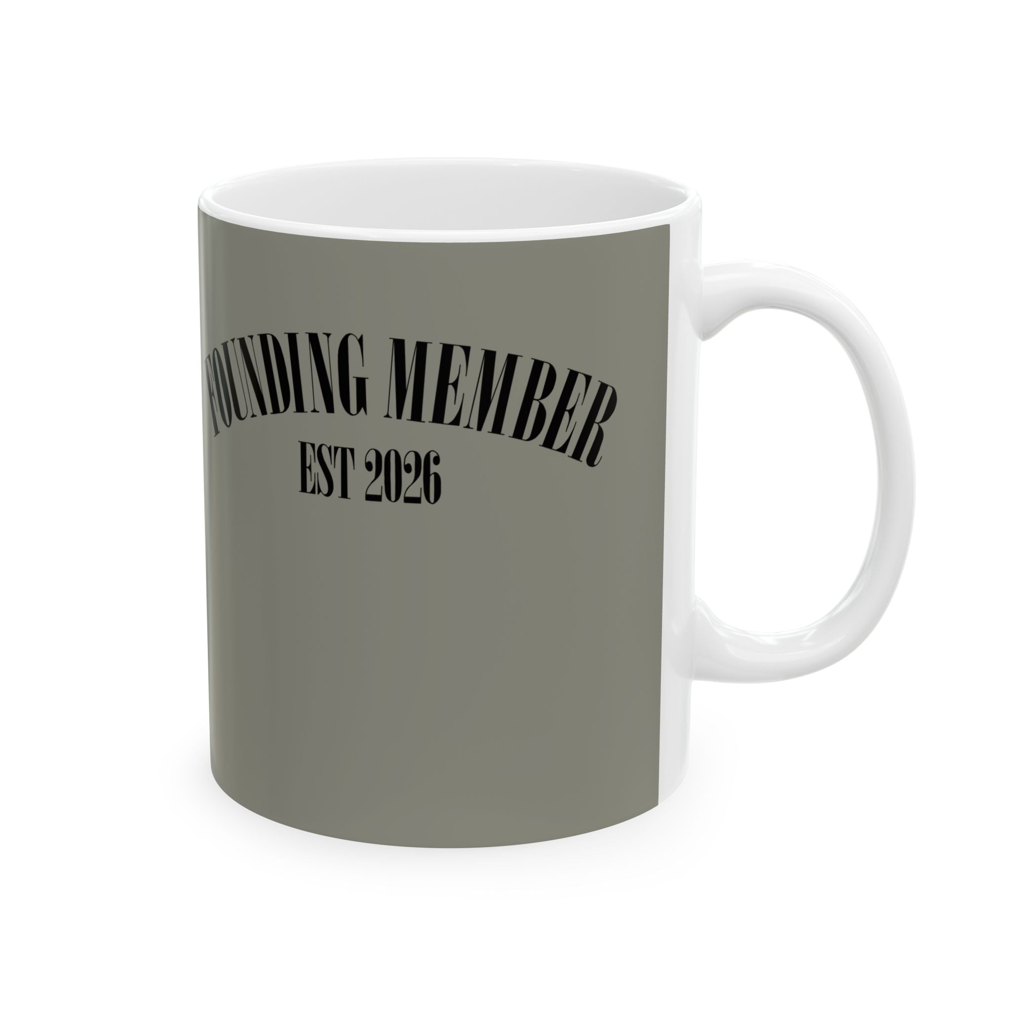 Founding Member Quote Mug | Ceramic Coffee Cup