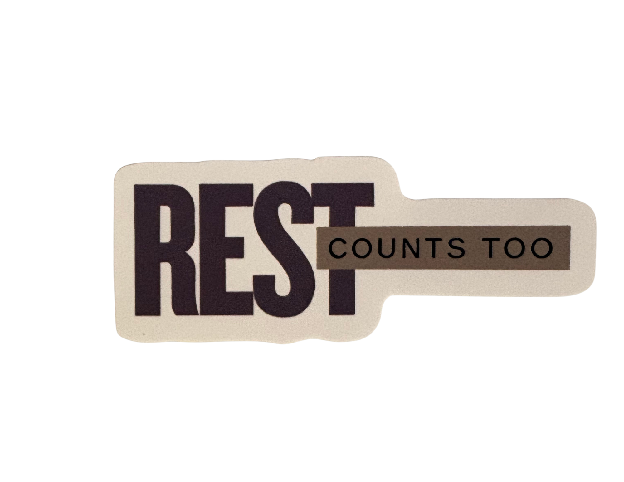 Rest Counts Too Sticker