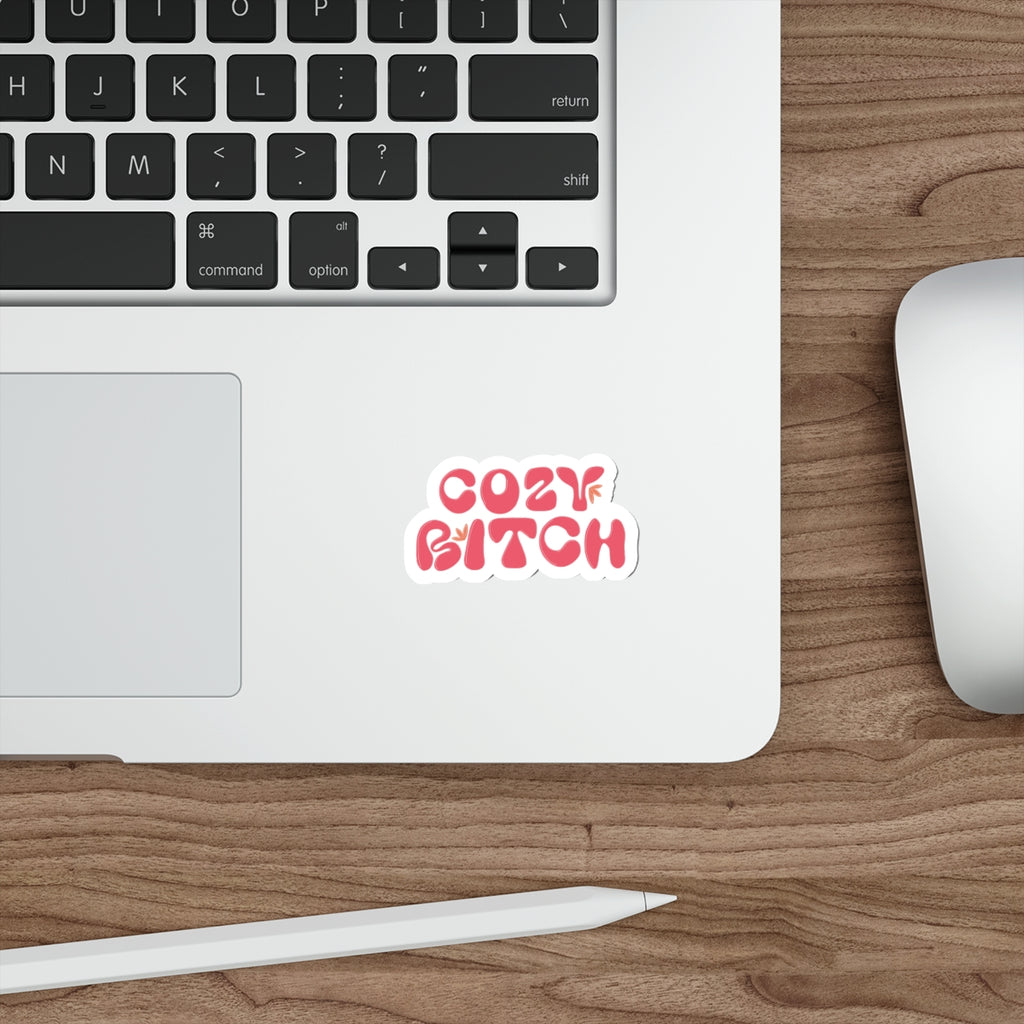 Cozy Bitch Die-Cut Sticker — Retro Pink Cozy Vibes Laptop Decal