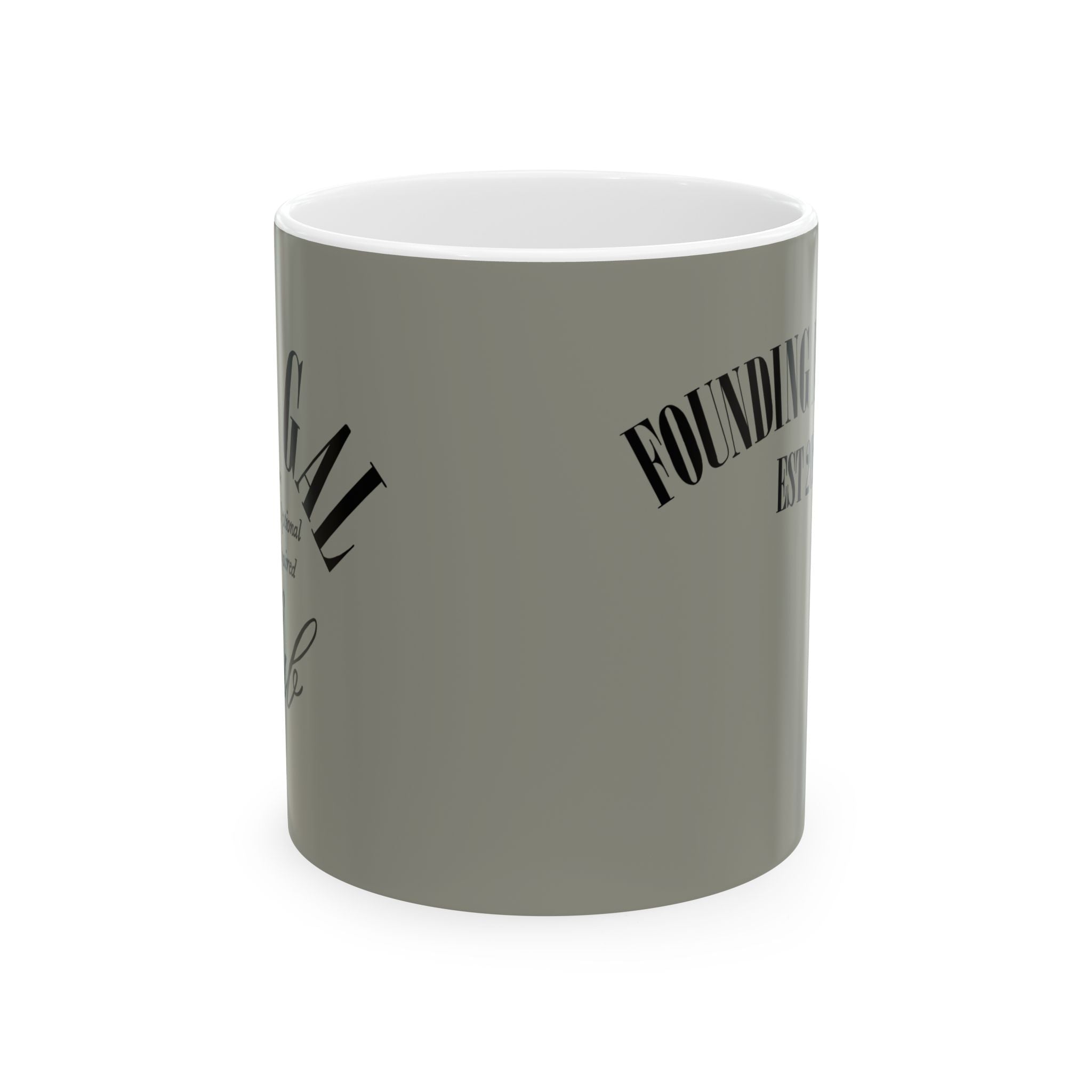 Founding Member Quote Mug | Ceramic Coffee Cup